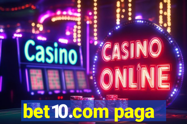 bet10.com paga