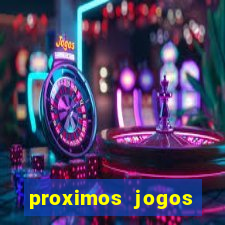 proximos jogos brasileirao serie a