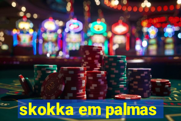 skokka em palmas