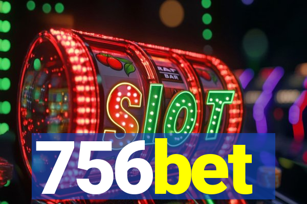 756bet