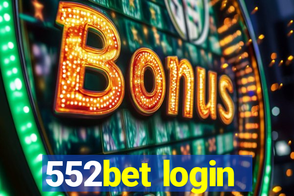 552bet login