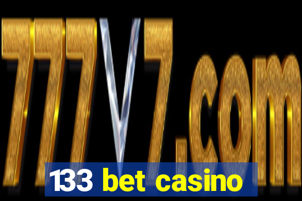 133 bet casino