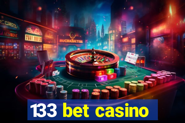 133 bet casino