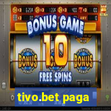 tivo.bet paga