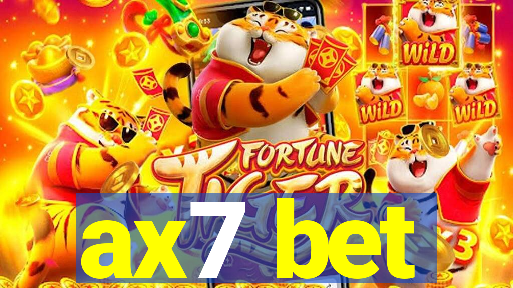 ax7 bet