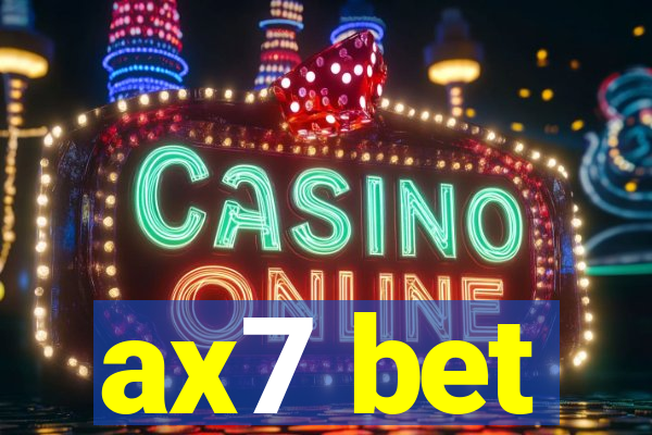 ax7 bet