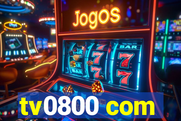tv0800 com