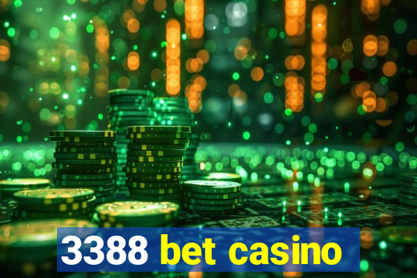 3388 bet casino