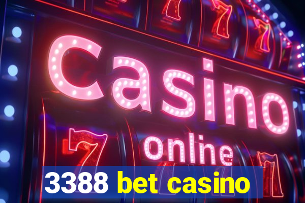 3388 bet casino