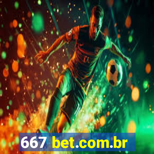 667 bet.com.br