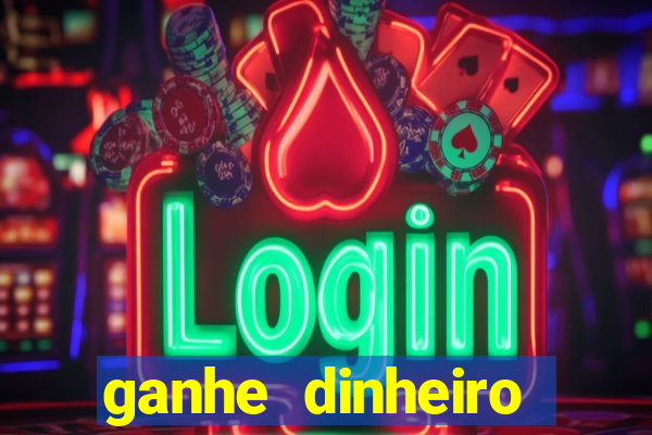 ganhe dinheiro jogando sem depositar