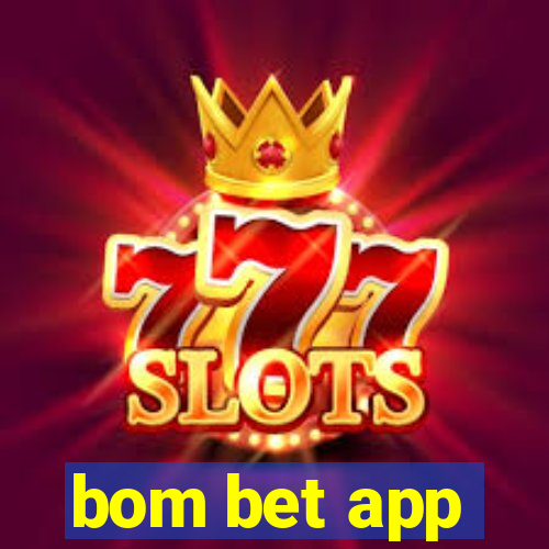 bom bet app
