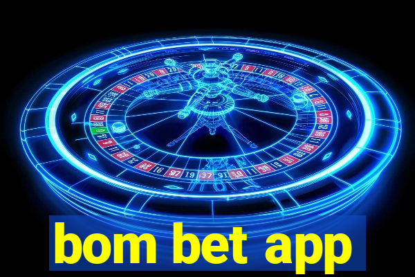 bom bet app