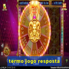 termo jogo resposta