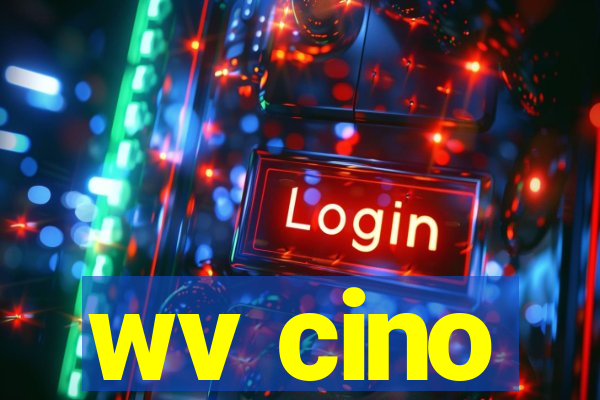 wv cino