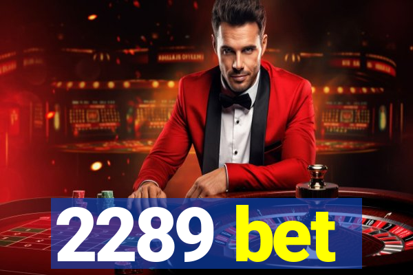 2289 bet
