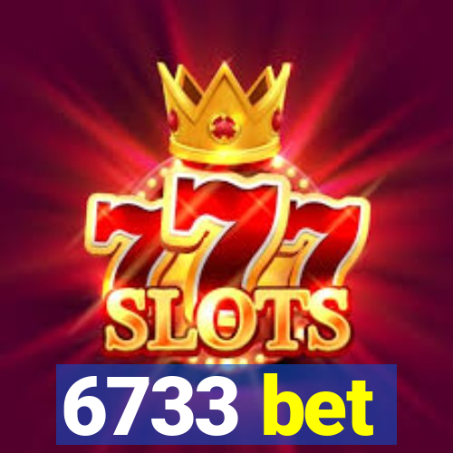 6733 bet