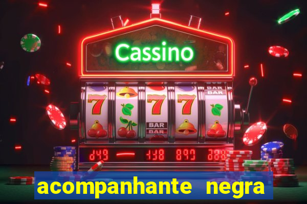 acompanhante negra porto alegre
