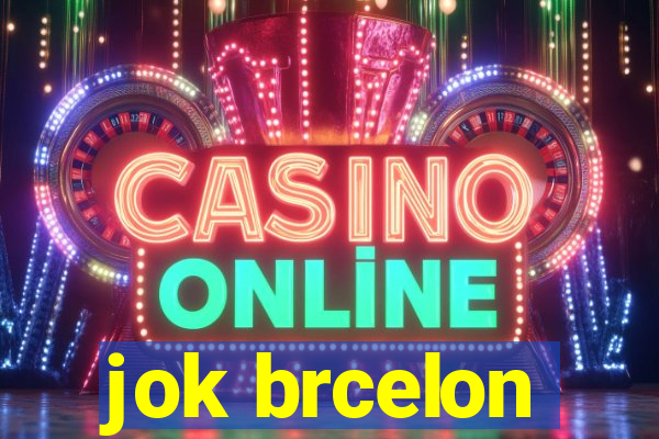 jok brcelon