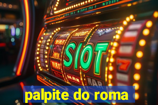 palpite do roma
