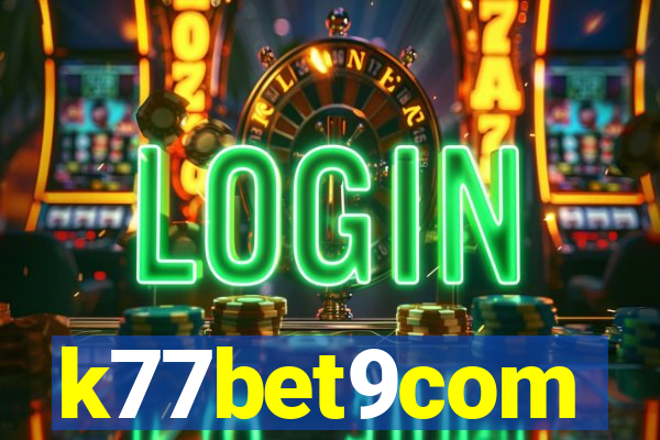 k77bet9com