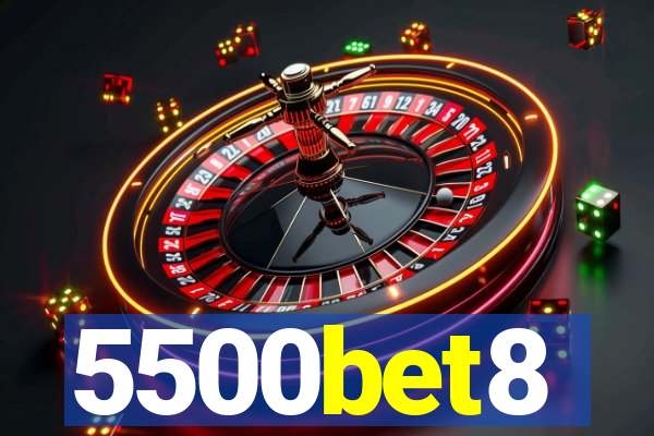 5500bet8