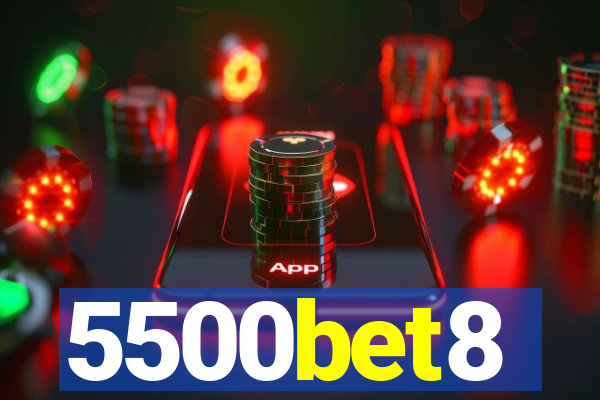 5500bet8