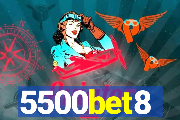 5500bet8