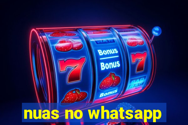 nuas no whatsapp
