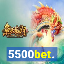 5500bet.