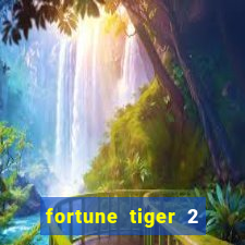 fortune tiger 2 demo grátis