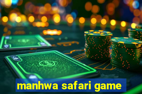 manhwa safari game