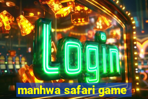 manhwa safari game