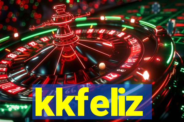 kkfeliz