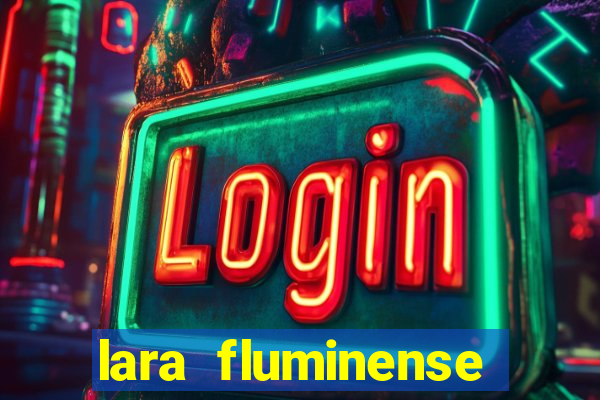 lara fluminense volei nua