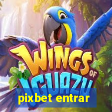 pixbet entrar