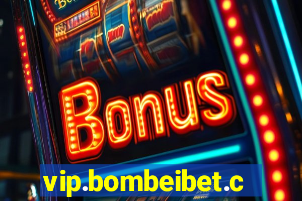vip.bombeibet.com