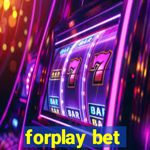 forplay bet