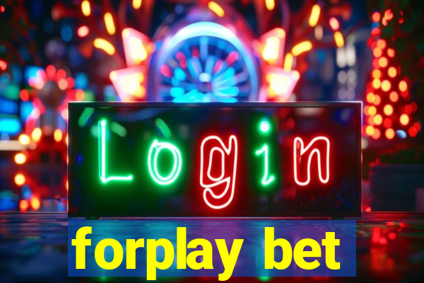 forplay bet