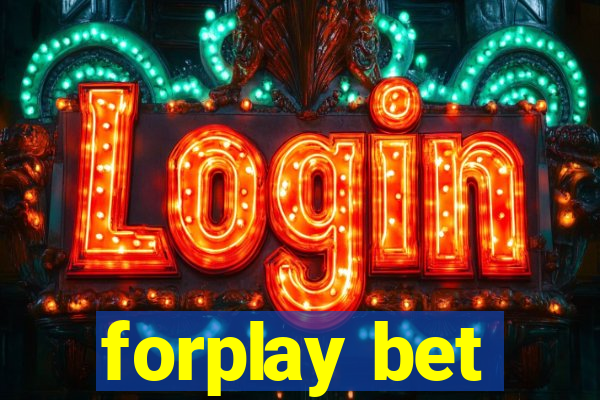 forplay bet