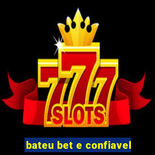 bateu bet e confiavel