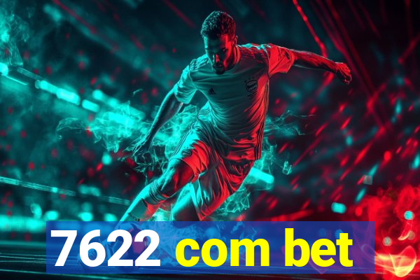 7622 com bet