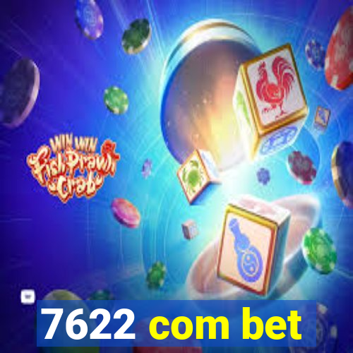 7622 com bet
