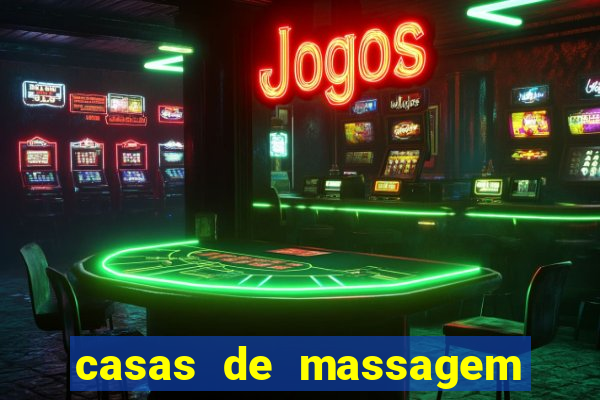 casas de massagem porto alegre