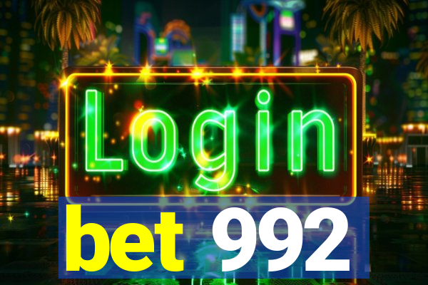 bet 992
