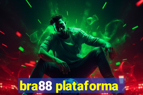 bra88 plataforma