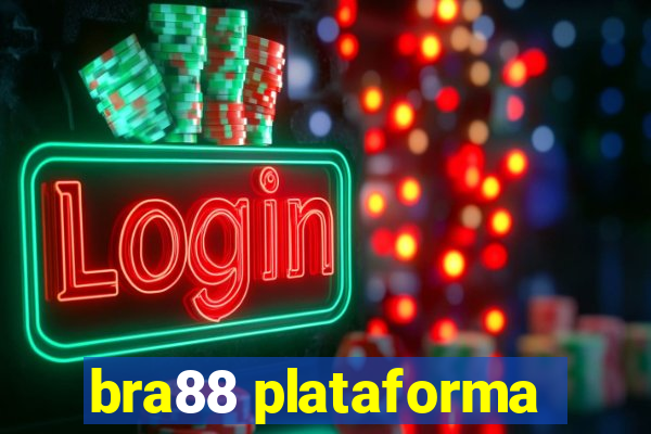 bra88 plataforma