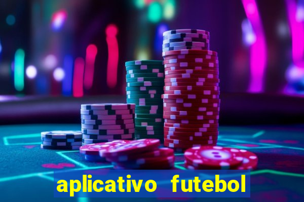 aplicativo futebol da hora 4.5