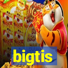 bigtis