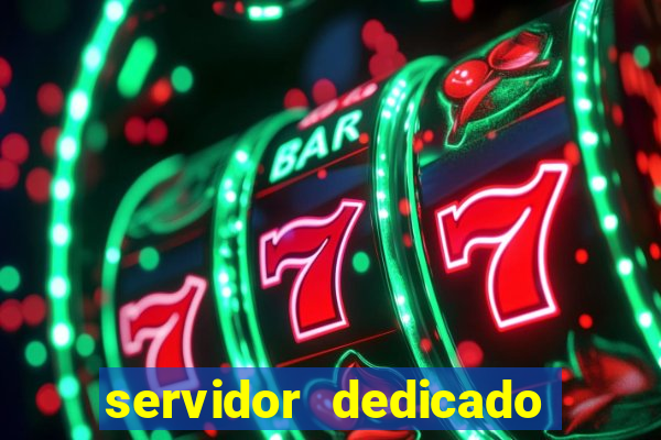 servidor dedicado para jogos brasil